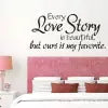 Df5301  2 X 1 Feet  Every Love Story Is Beautiful But Ours is My Favorite  Vinyl Wall Decor For Home , , Bad Rooms ,   Lovers  Wall Sticker-Black
