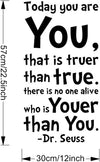 SSummer Today You Are You That is Truer Than True Quote Home Decal Dr. Seuss Black Wall Decor