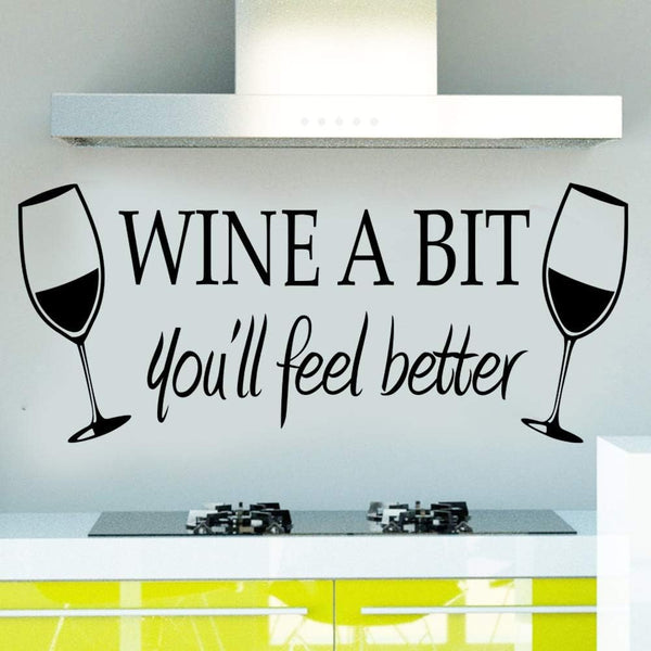 Wine a Bit You'll Feel Better Quote Letter Wall Sticker Vinyl Wall Decals Home Arts Removable Kitchen Dining Room Wall Decal Vinyl Home Décor （Black...